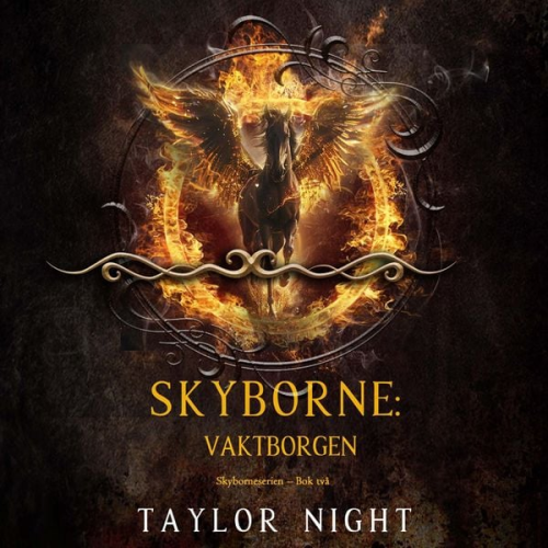 Taylor Night - Skyborne: Vaktborgen (Skyborneserien – Bok två)