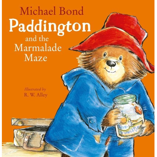 Michael Bond - Paddington and the Marmalade Maze