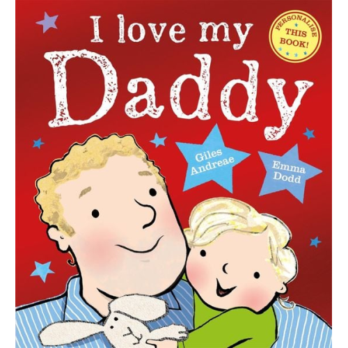 Giles Andreae - I Love My Daddy