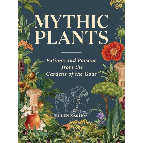 Ellen Zachos - Mythic Plants