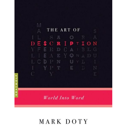 Mark Doty - The Art of Description