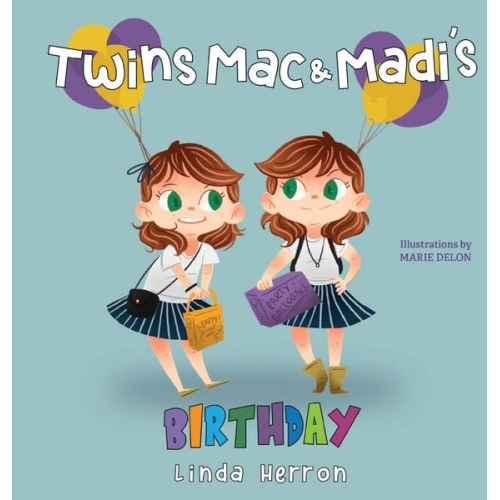 Linda Herron - Twins Mac & Madi's Birthday