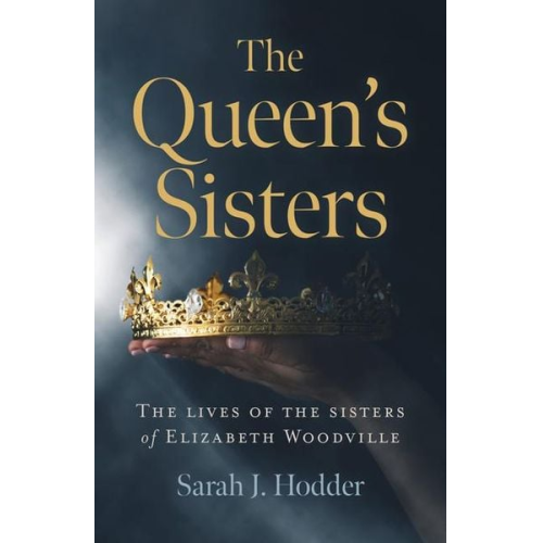 Sarah J. Hodder - Queen's Sisters, The