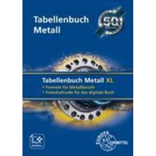 Roland Gomeringer Roland Kilgus Volker Menges Stefan Oesterle Thomas Rapp - Tabellenbuch Metall XL