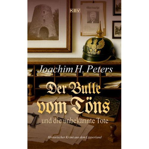 Joachim H. Peters - Der Bulle vom Töns und die unbekannte Tote