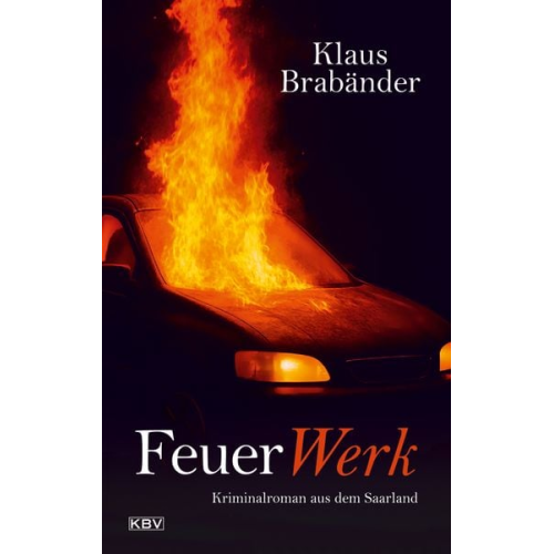 Klaus Brabänder - FeuerWerk