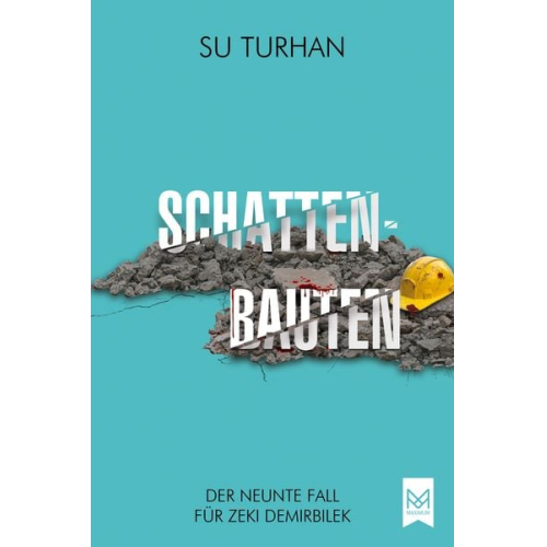 Su Turhan - Schattenbauten