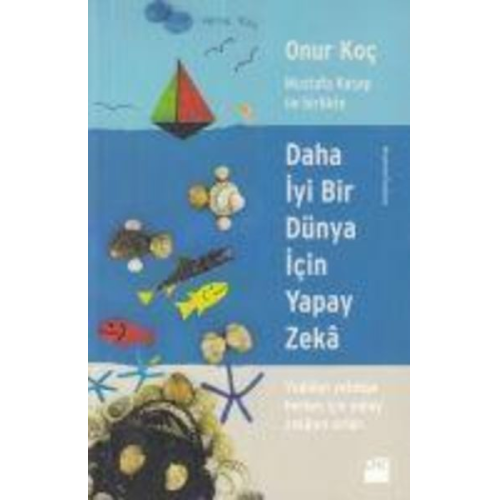 Onur Koc - Daha Iyi Bir Dünya Icin Yapay Zeka