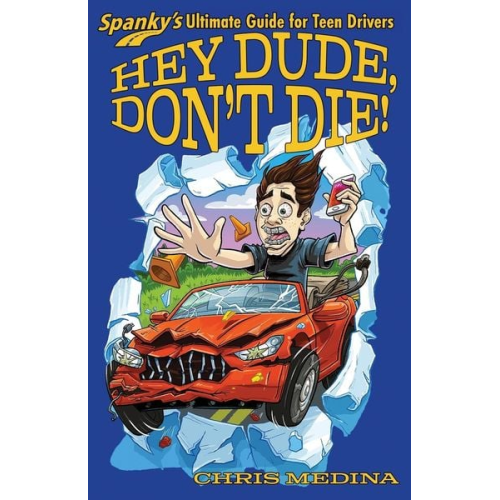 Chris Medina - Hey Dude, Don't Die!