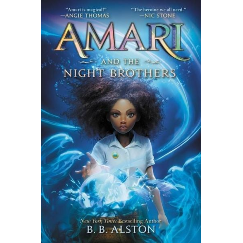 B. B. Alston - Amari and the Night Brothers
