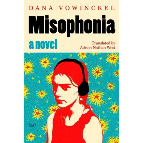 Dana Vowinckel - Misophonia