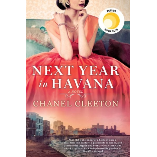Chanel Cleeton - Next Year in Havana: Reese's Book Club