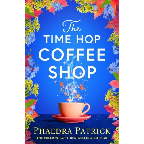 Phaedra Patrick - The Time Hop Coffee Shop