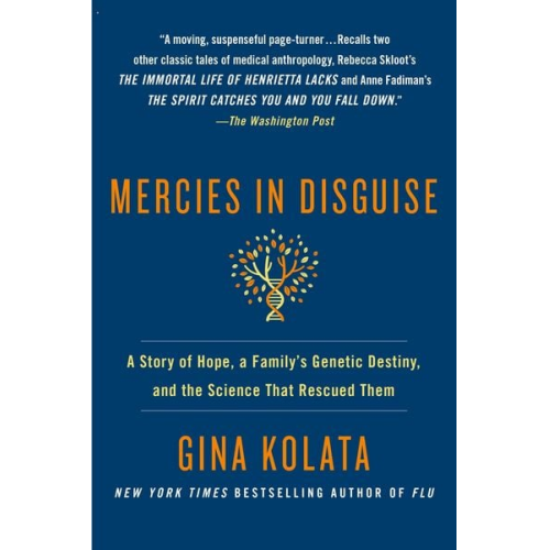 Gina Kolata - Mercies in Disguise