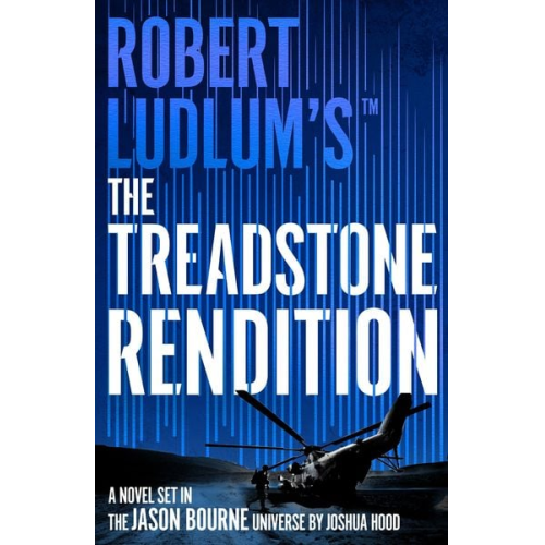 Joshua Hood - Robert Ludlum's(TM) The Treadstone Rendition