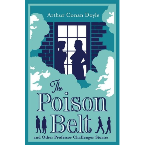 Arthur Conan Doyle - The Poison Belt and Other Professor Challenger's Stories. Annotated Edition