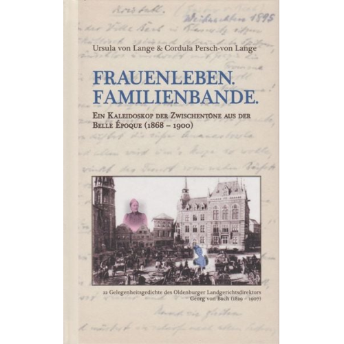 Cordula Persch-von Lange Ursula Lange - Frauenleben. Familienbande.
