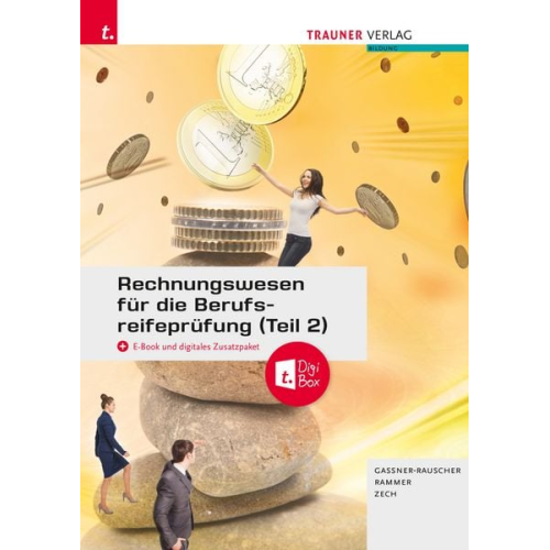Barbara Gassner-Rauscher Elke Rammer Daniel Zech - Rechnungswesen für die Berufsreifeprüfung (Teil 2) + TRAUNER-DigiBox + E-Book