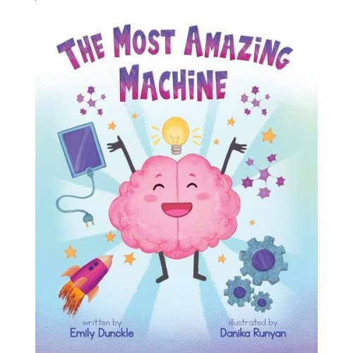 Emily Dunckle - The Most Amazing Machine