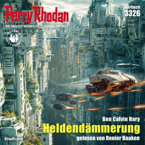 Ben Calvin Hary - Perry Rhodan 3326: Heldendämmerung