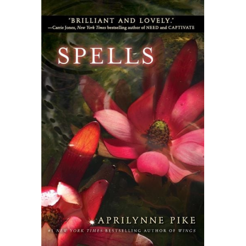 Aprilynne Pike - Spells