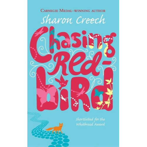 Sharon Creech - Chasing Redbird