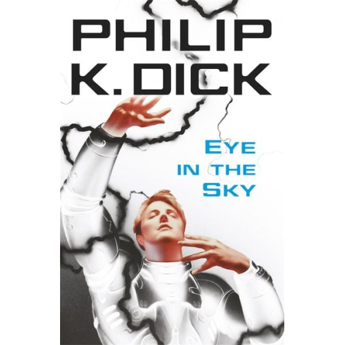 Philip K. Dick - Eye In The Sky