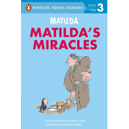 Roald Dahl - Matilda: Matilda's Miracles