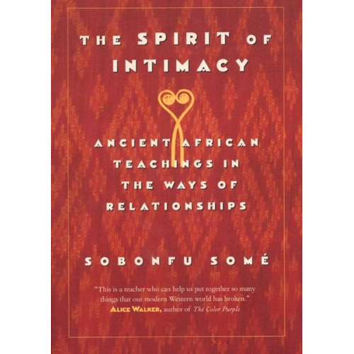 Sobonfu Some - The Spirit of Intimacy