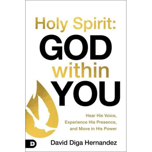 David Diga Hernandez - Holy Spirit: God Within You