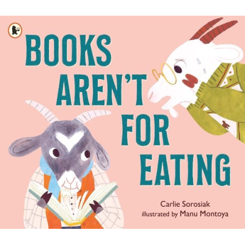 Carlie Sorosiak - Books Aren't for Eating
