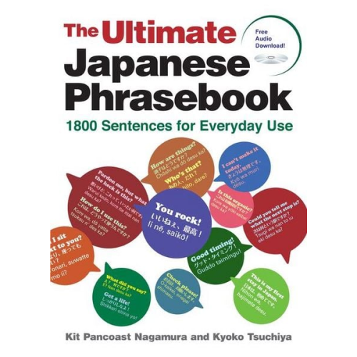 Kit Pancoast Nagamura Kyoko Tsuchiya - The Ultimate Japanese Phrasebook