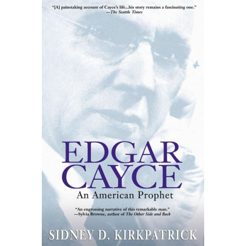 Sidney D. Kirkpatrick - Edgar Cayce