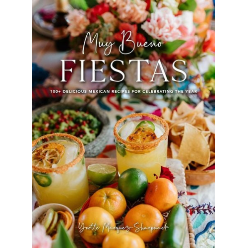 Yvette Marquez-Sharpnack - Muy Bueno: Fiestas