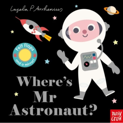 Ingela P. Arrhenius - Where's Mr Astronaut?