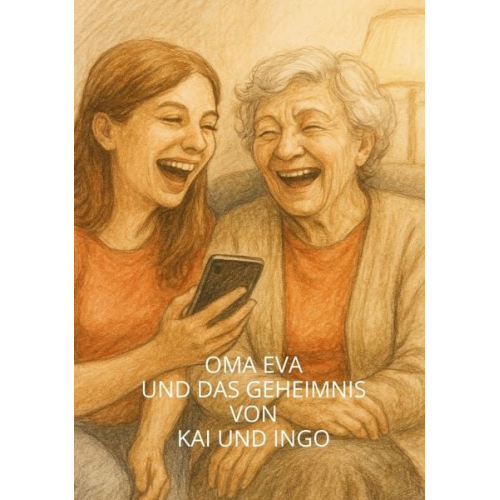 Toilettenkönig - Oma Eva und das Geheimnis von Kai und Ingo
