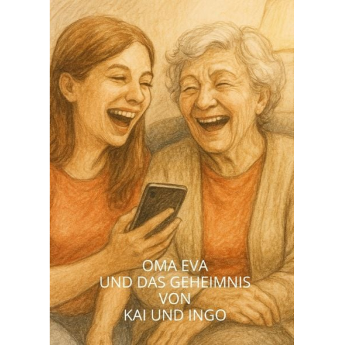 Toilettenkönig - Oma Eva und das Geheimnis von Kai und Ingo