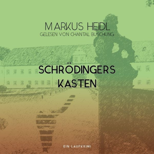Markus Heidl - Schrödingers Kasten