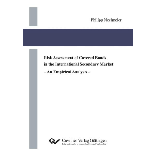 Philipp Neelmeier - Risk Assessment of Covered Bonds in the International Secondary Market