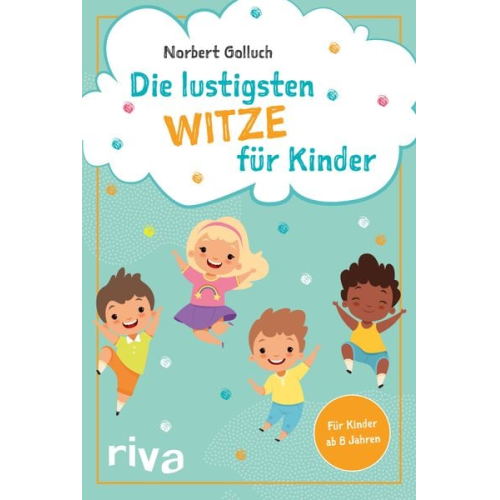 Norbert Golluch - Die lustigsten Witze für Kinder
