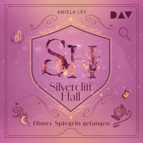 Aniela Ley - Silvercliff Hall – Teil 2: Hinter Spiegeln gefangen