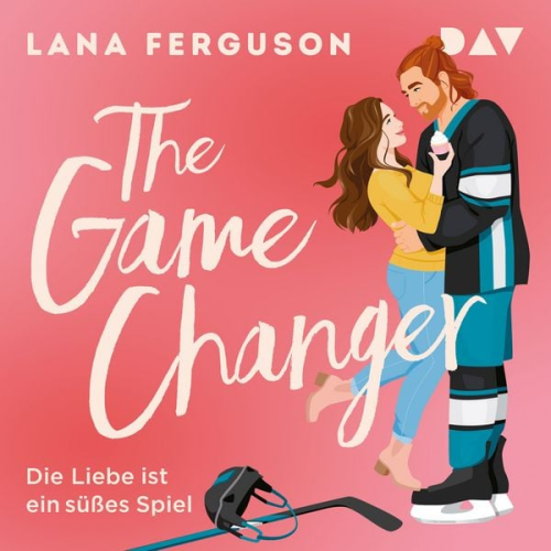 Lana Ferguson - The Game Changer – Die Liebe ist ein süßes Spiel