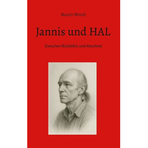 Martin Worch - Jannis und HAL