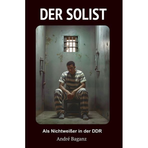 André Baganz - Der Solist