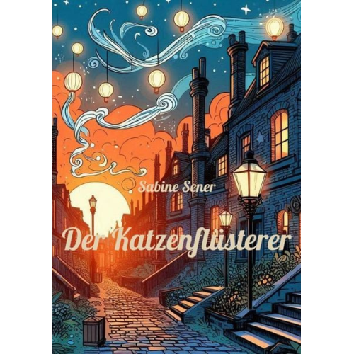 Sabine Sener - Der Katzenflüsterer