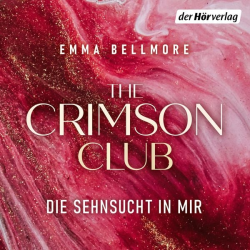 Emma Bellmore - The Crimson Club. Die Sehnsucht in mir