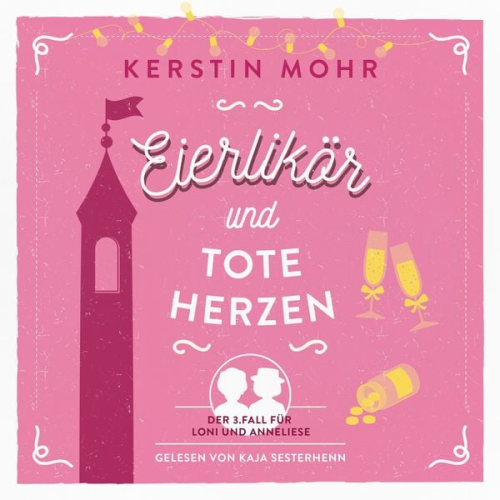 Kerstin Mohr - Eierlikör und tote Herzen