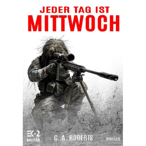 C. A. Roberts - Jeder Tag ist Mittwoch