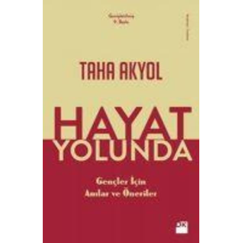 Taha Akyol - Hayat Yolunda