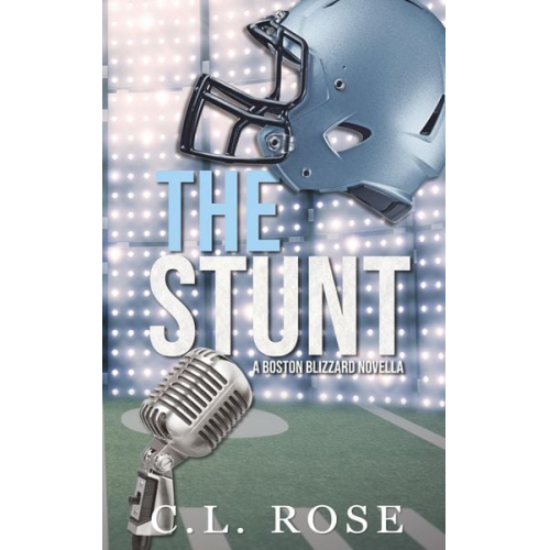 C. L. Rose - The Stunt